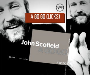 A Go Go John Scofield