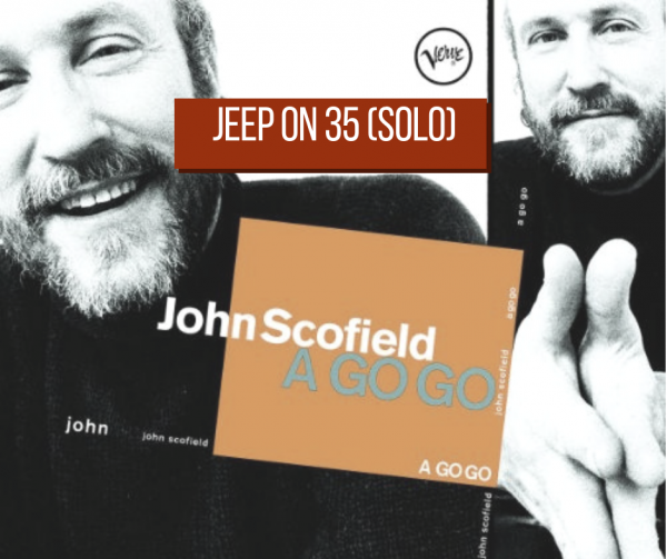 Jeep On 35 John Scofield