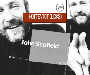 Hottentot John Scofield