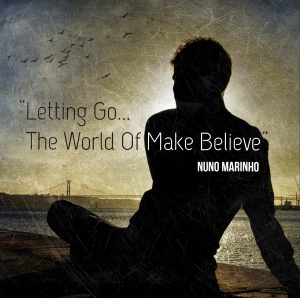 Album Letting Go... The World Of Make Believe by Composer Nuno Marinho