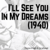 I'll See You In My Dreams