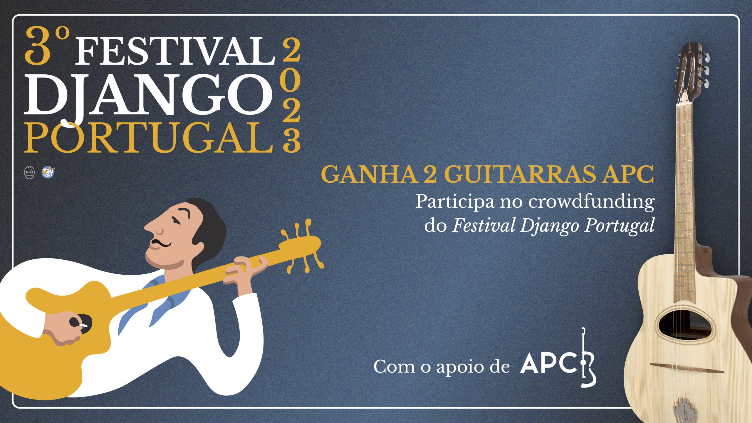 Festival Django Portugal - Sorteio de Guitarras APC