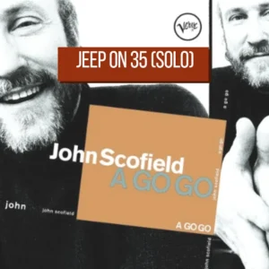 Jeep On 35 - John Scofield