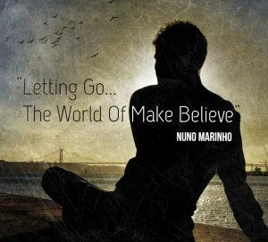 Letting Go... The World Of Make Believe